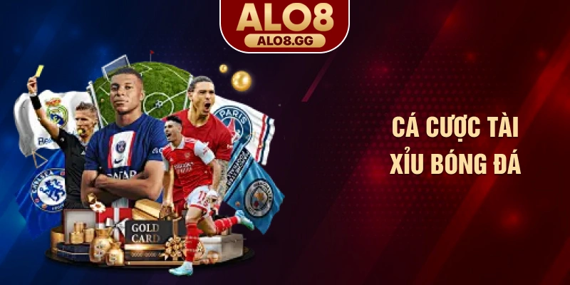 Cá cược tài xỉu bóng đá
